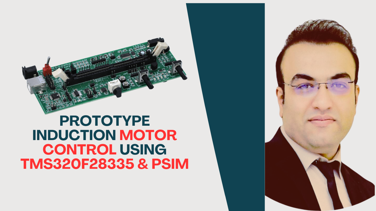 Video Thumbnail - Prototype Induction Motor Control Using TMS320F28335 & Psim